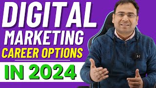 Top Digital Marketing Career Options in 2024  Umar Tazkeer [upl. by Ingra]