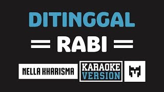 Karaoke  Nella Kharisma  Ditinggal Rabi [upl. by Hayidan137]