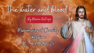 The water and blood by Marino Restrepo Missionaries of Charity Poland 25  29042024 [upl. by Nazus108]