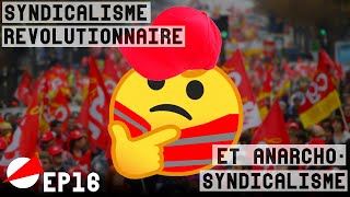 LE SYNDICALISME RÉVOLUTIONNAIRE ET LANARCHOSYNDICALISME Minutes Rouges ep 16 [upl. by Maxfield845]