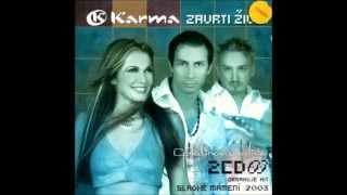 Karma  2002  Zavrti Život CD 1 [upl. by Ymorej]