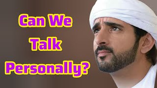 Can We Talk Personally  Sheikh Hamdan  Fazza Prince of Dubai  Fazza Poems [upl. by Samuele]