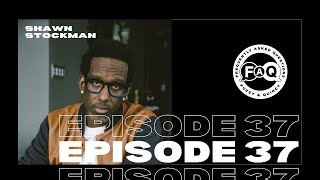 Episode 37  Shawn Stockman  Speaking his Truth [upl. by Laflam]