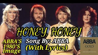 HONEY HONEY SONG BY ABBA WITH LYRICS GREATEST HITS [upl. by Franci624]