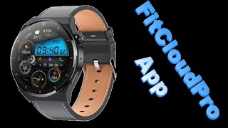 FitCloudPro App For Smart Watch HK 46 [upl. by Leftwich]