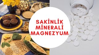 Sakinlik Minerali MAGNEZYUM [upl. by Eleonora885]