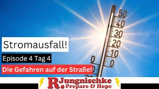 Episode 4 Stromausfall Tag 4 die Gefahren auf der Straße [upl. by Aihset914]