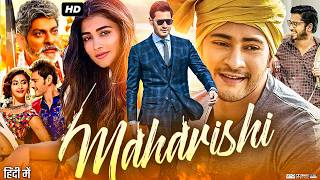 Maharshi Full Movie In Hindi Dubbed  Mahesh Babu  Allari Naresh  Pooja Hegde  Review amp Facts [upl. by Notgnirrab]