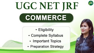 UGC NET JRF Commerce Syllabus  Most Important Topics  Full Preparation Strategy [upl. by Cynarra]