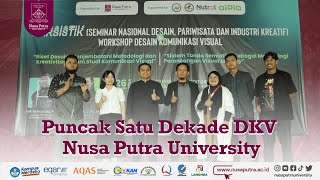 Satu DEKADE DKV  Nusa Putra University [upl. by Palmore]