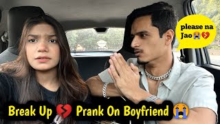 Break Up 💔 Prank On My Boyfriend 😭 [upl. by Accisej]