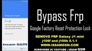 SAMSUNG j105f HOW BYPASS GOOGLE ACCOUNT Galaxy J1 mini REMOVE FRP Android Lolipop 511 [upl. by Aicile]