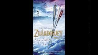 Zwiadowcy 3 Ziemia skuta lodem Flanagan John audiobook [upl. by Enilemme610]