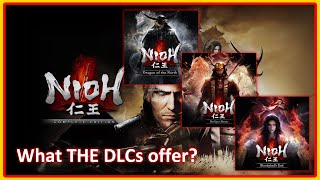 Nioh  ALL 3 DLCs EXPLANATION [upl. by Lauter]