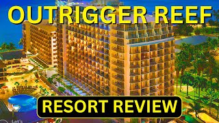 Outrigger Reef Resort Review [upl. by Ujawernalo]