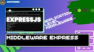 ExpressJS untuk Pemula 5  Middleware Aplication Level Middleware ExpressJS [upl. by Leinad]