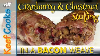 Chestnut and Cranberry Baconwrapped Stuffing Roll  Christmas Recipes [upl. by Crowley]