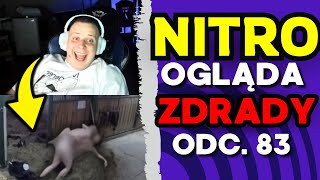 NITRO OGLĄDA ZDRADY ODC 83 [upl. by Irrac]