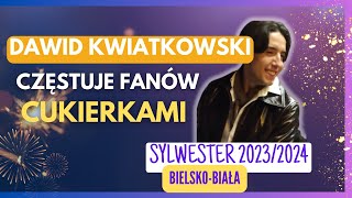 DAWID KWIATKOWSKI częstuje fanów cukierkami BIELSKO BIAŁA Nowy Rok 2024 [upl. by Eillek]