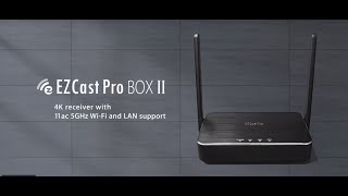 Introducing EZCast Pro Box II [upl. by Langsdon]