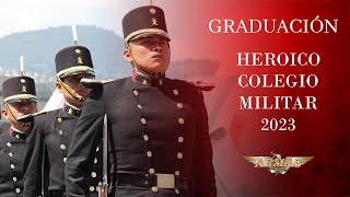 Graduación Heroico Colegio Militar 2023 [upl. by Ayadahs357]