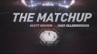 UFC 201 The Matchup  Matt Brown vs Jake Ellenberger [upl. by Llenyt]