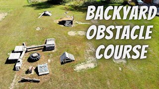 Combining Backyard Obstacles  Moving em Closer Together [upl. by Sousa]