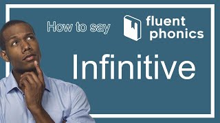 How to pronounce the word Infinitive  With definition amp example sentence [upl. by Retsevel]