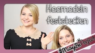 Haarnadeln Richtig Feststecken  Tipps amp Tricks  MayBePerfect [upl. by Elvina]