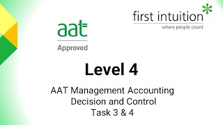 AAT Management Accounting Decision and Control Task 3 and 4 [upl. by Apeed]