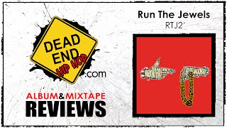 Run The Jewels 2 Album Review  DEHH [upl. by Yknip]