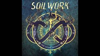 Soilwork The Living Infinite [upl. by Carrillo586]