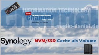 Synology SSD  NVM Cache als Volume nutzen [upl. by Clarey]