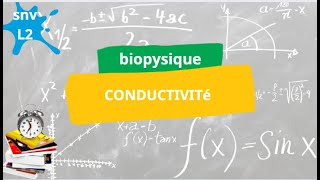 Biophysique snv la conductivité [upl. by Dnalyr]