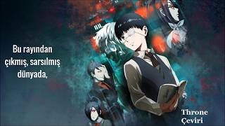 Tokyo Ghoul  Unravel Türkçe Çeviri [upl. by Lotz750]