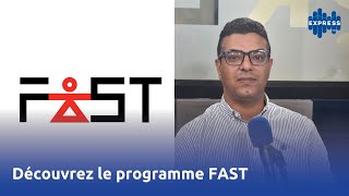 Découvrez le programme FAST [upl. by Silvie]