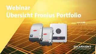 Webinar  Übersicht über das Fronius Portfolio  November 2024 [upl. by Leora]