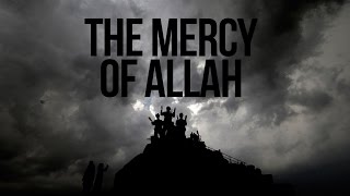 The Mercy of Allah  The Silent Repenter [upl. by Meekyh]