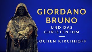 Giordano Bruno und das Christentum [upl. by Intyrb39]