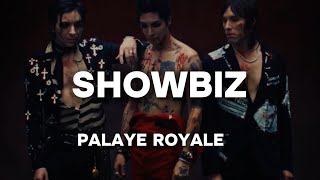 PALAYE ROYALE  Showbiz Lyrics [upl. by Hadeehsar]