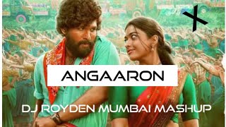 Angaaron x Saami Dj Royden Mumbai 2024 Mashup Remixalluarjunrashmikamandanna Mp3 Pushpa 2 [upl. by Yemarej]