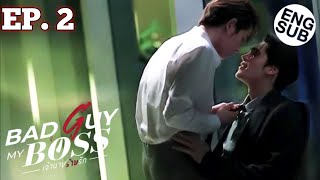 Love amp Betrayal💔  Bad Guy My Boss Bl Ep 2 Eng Sub Spoiler  Thai bl Series [upl. by Ignatius]