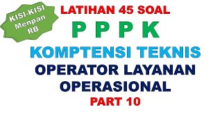 LATIHAN SOAL PPPK OPERATOR LAYANAN OPERASIONAL PART 10 [upl. by Randal40]