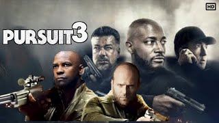 Pursuit 3 2025 Movie  Jason Statham Denzel Washington Janifer  Reviews Update [upl. by Ellehcil]