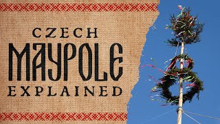 Maypole – Czech and Slavic tradition explained [upl. by Angil]