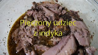 Pieczony udziec z indyka [upl. by Nerrad]