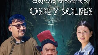 OSPEY SOLDRAS NEW LADAKHI SONG TASHI JAMYANG amp STANZIN ANGMO TSOKAR [upl. by Chaves595]