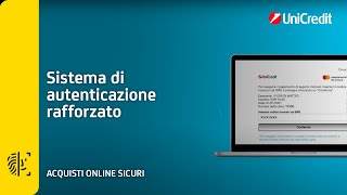 Acquisti Online Sicuri  Sistema di Autenticazione Rafforzato senza lApp Mobile Banking UniCredit [upl. by Yllac]