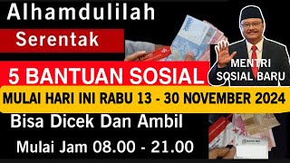 5 BANTUAN SOSIAL PEMERINTAH CAIR LAGI HARI RABU 13 30 NOVEMBER 2024 SEMUA KPM HARUS TAHU [upl. by Aihsak]