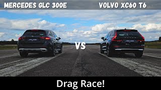 2024 Volvo XC60 T6 Recharge 350hp vs 2024 Mercedes GLC 300e 313hp  Drag Race  4K [upl. by Avilo]